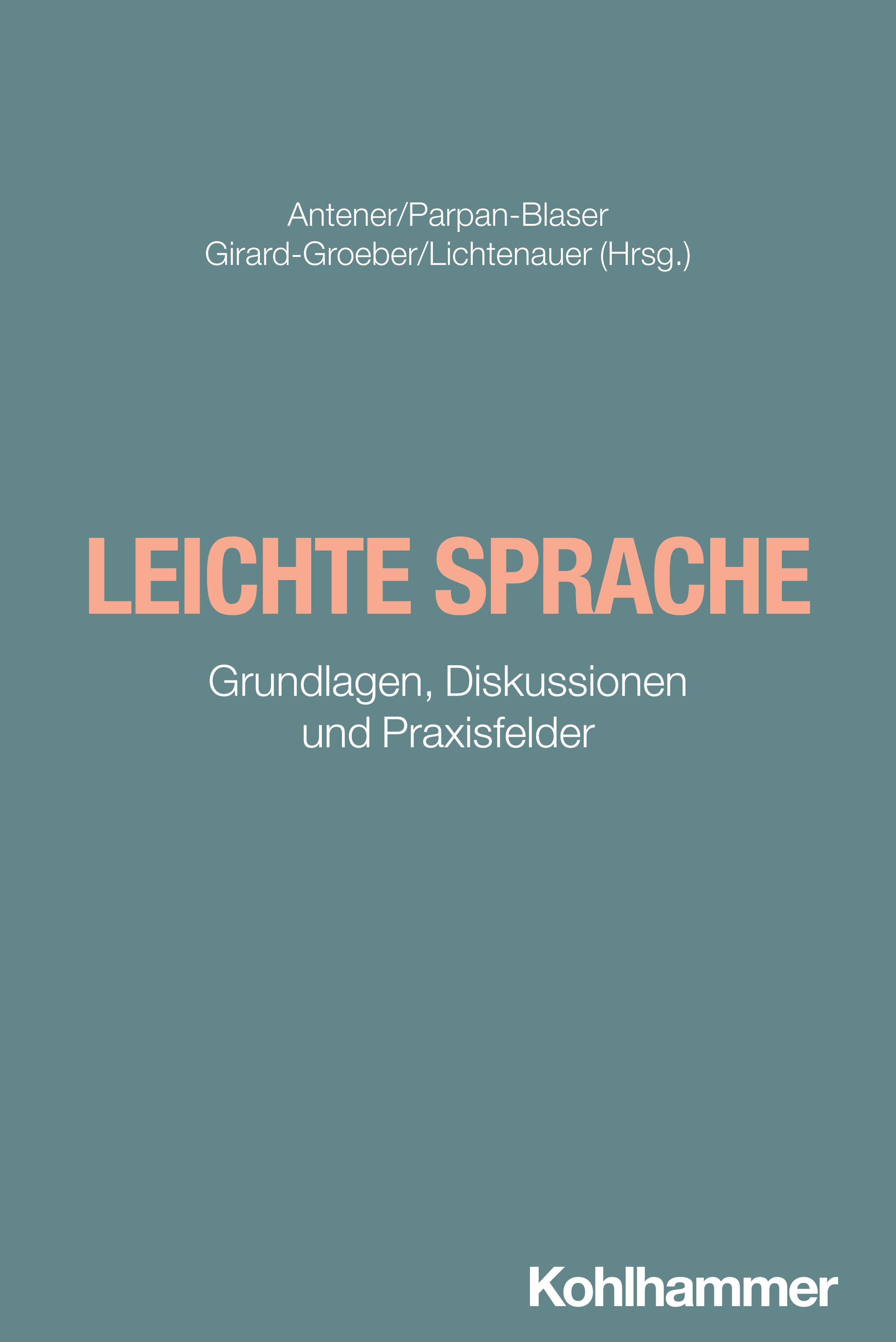 Cover "Leichte Sprache. Grundlagen, Diskussionen und Praxisfelder"